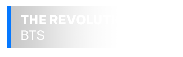 Attribution reading The Revolutionaries in Extra Bold with BTS in Regular beneath it, against a blue pipe
